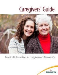 Caregivers Guide - Practical information for caregivers of older adults