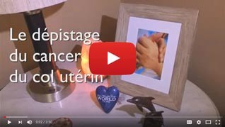 Le dépistage du cancer du col utérin : L'histoire de Joe